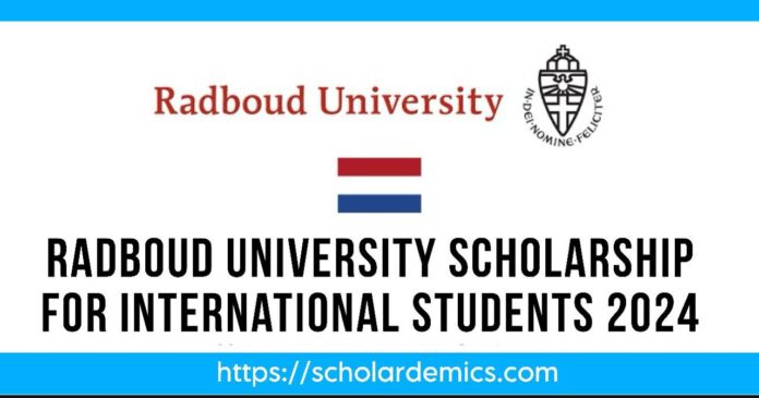 Radboud University Scholarship 2024