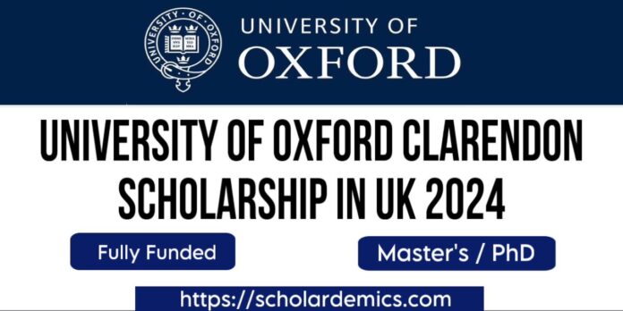 University of Oxford Clarendon Scholarship in UK 2024