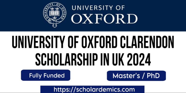 University of Oxford Clarendon Scholarship in UK 2024|Fully Funded