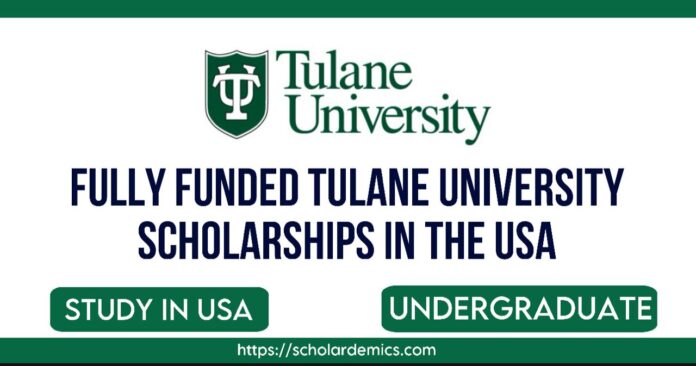 Tulane University Scholarships in the USA