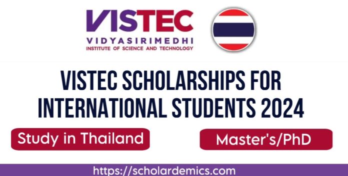 VISTEC International Scholarship 2024